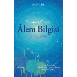Kıyamet Öncesi Alem Bilgisi