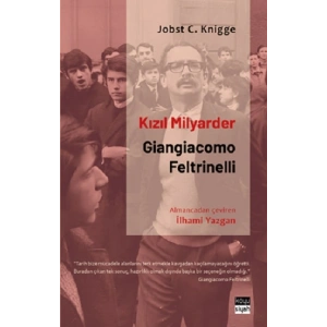Kızıl Milyarder: Giangiacomo Feltrinelli