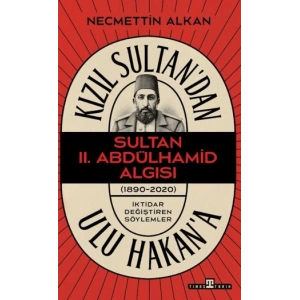 Kızıl Sultandan Ulu Hakana