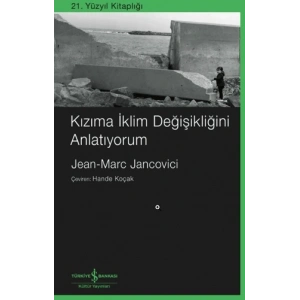 Kızıma İklim Değişikliğini Anlatıyorum