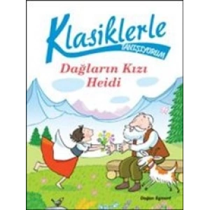 Klasiklerle Tanışıyorum Dağların Kızı Heidi