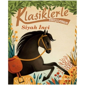 Klasiklerle Tanışıyorum – Siyah İnci