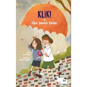 Klik! ve Diğer Şamatalı Öyküler