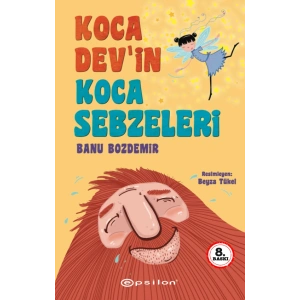Koca Dev’in Koca Sebzeleri