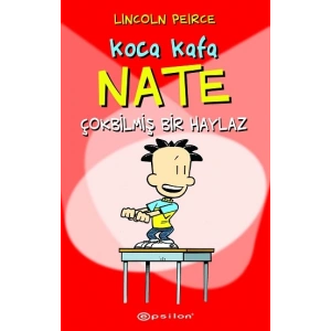 Koca Kafa Nate Çok Bilmiş Bir Haylaz
