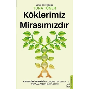 Köklerimiz Mirasımızdır