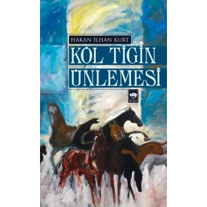 Köl Tigin Ünlemesi