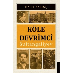 Köle Devrimci Sultangaliyev