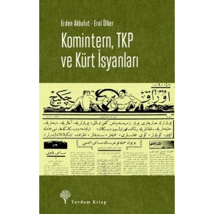 Komintern, Tkp ve Kürt İsyanları