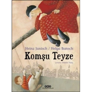 Komşu Teyze (Karton Kapak)