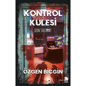 Kontrol Kulesi Son Talimat