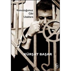 Konuştuğumuz Gibi Uzaklara