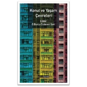 Konut ve Yaşam Çevreleri