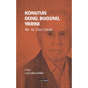Konutun Dünü, Bugünü, Yarını