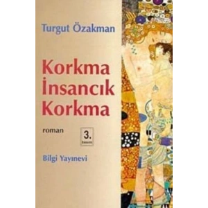 Korkma İnsancık Korkma