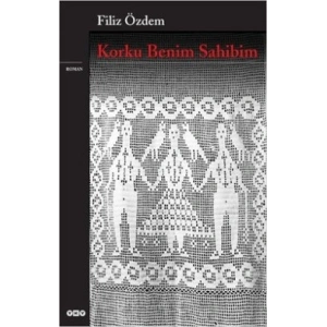 Korku Benim Sahibim