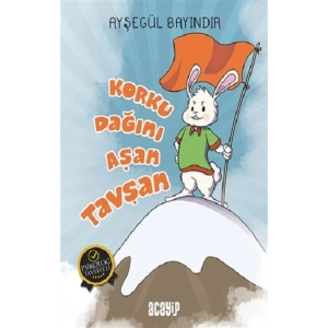 Korku Dağını Aşan Tavşan