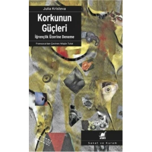 Korkunun Güçleri İğrençlik Üzerine Deneme