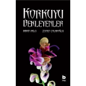 Korkuyu Bekleyenler