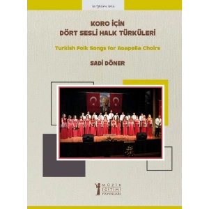 Koro İçin Dört Sesli Halk Türküleri