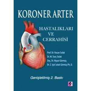 Koroner Arter Hastalıkları ve Cerrahisi