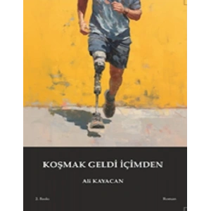 Koşmak Geldi İçimden