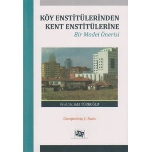 Köy Enstitülerinden Kent Enstitülerine