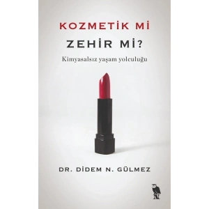 Kozmetik mi Zehir mi?