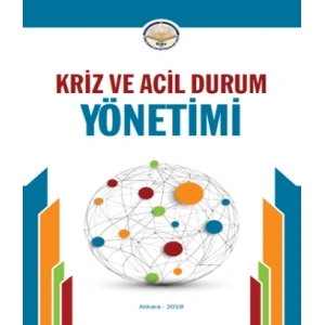 Kriz ve Acil Durum Yönetimi