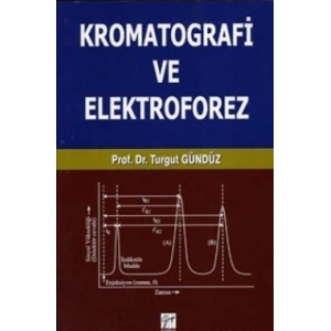 Kromatografi ve Elektroforez