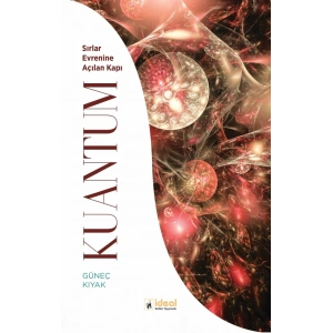 Kuantum - Sırlar Evrenine Açılan Kapı