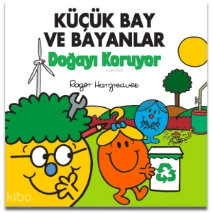 Küçük Bay ve Bayanlar Doğayı Koruyor