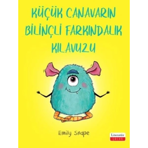 Küçük Canavarın Bilinçli Farkındalık Kılavuzu