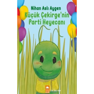 Küçük Çekirge’nin Parti Heyecanı