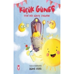 Küçük Güneş - Yeni Bir Güneş Doğuyor