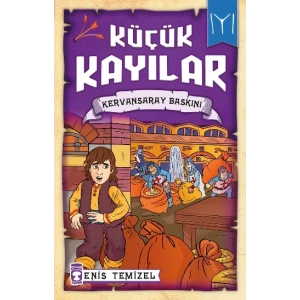 Küçük Kayılar - Kervansaray Baskını