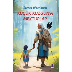 Küçük Kuzgun’a Mektuplar