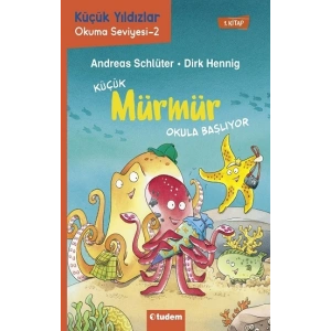 Küçük Mürmür Okula Başlıyor