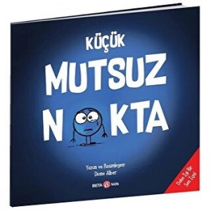 KÜÇÜK MUTSUZ  NOKTA