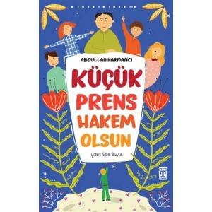 Küçük Prens Hakem Olsun