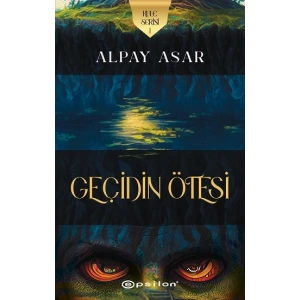 Kule Serisi 1- Geçidin Ötesi