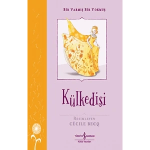 Külkedisi – Bir Varmış Bir Yokmuş