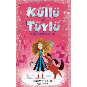 Küllü ve Tüylü - Gece Yarısı Sihri