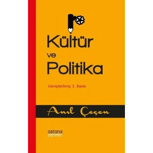 Kültür ve Politika ( Genişletilmiş Baskı )