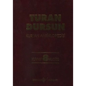 Kur’an Ansiklopedisi Cilt: 8 Kuvvet -Mucize