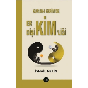 Kur’an-ı Kerim’de Er Dişi Kimliği