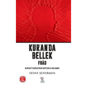 Kur’an’da Bellek Fuad