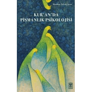 Kur’an’da Pişmanlık Psikolojisi