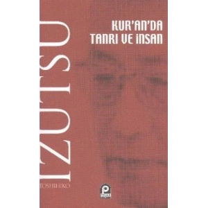 Kur’an’da Tanrı ve İnsan
