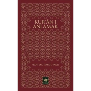 Kur’an’ı Anlamak